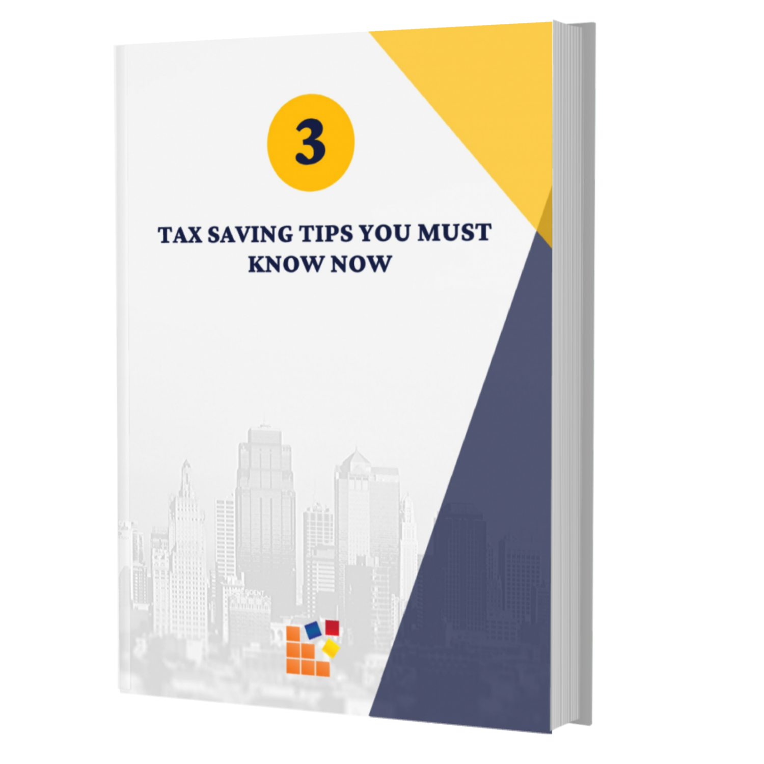 3 Tax Saving Tips You Must Know